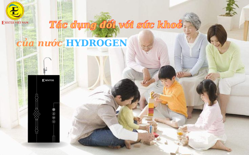 Nước Hydrogen có lợi cho sức khoẻ